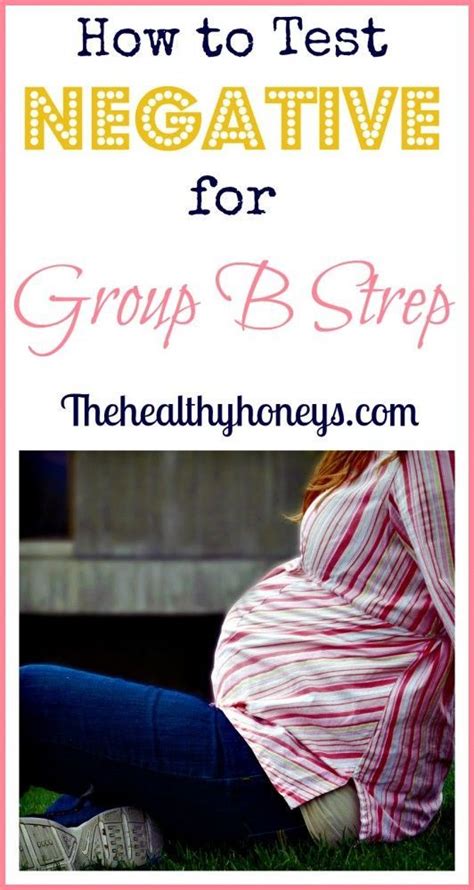 How To Test Negative For Gbs The Healthy Honeys Pregnancy Labor