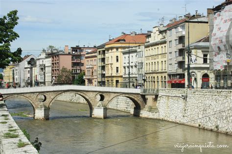 Qué Ver En Sarajevo Bosnia Y Herzegovina