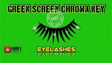 Green Screen Hd Eyelashes Animation 🔊 Sound Youtube