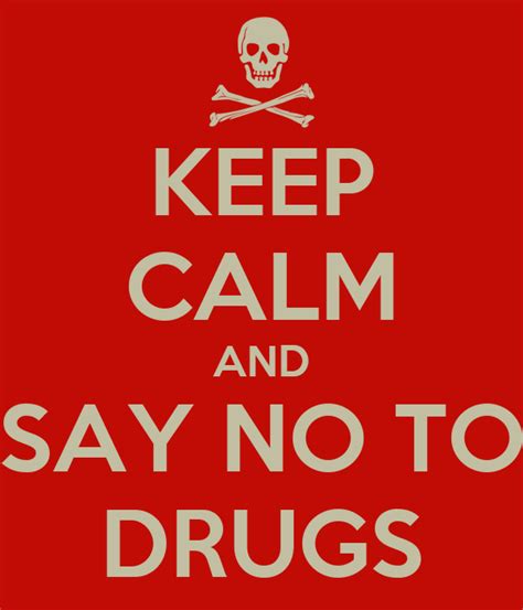 Following a successful release of agoro, irie ites studios presents another music video from ghanaian reggae prodigy abban titled say no to drugs.abban. KEEP CALM AND SAY NO TO DRUGS Poster | OKU | Keep Calm-o-Matic