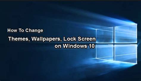 Change Wallpaper Windows 10 Theme