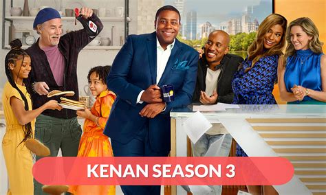 Kenan Season 3 Release Date Cast Plot Trailer And More Regaltribune
