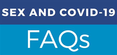 Sex And Covid 19 Frequently Asked Questions National Prevention