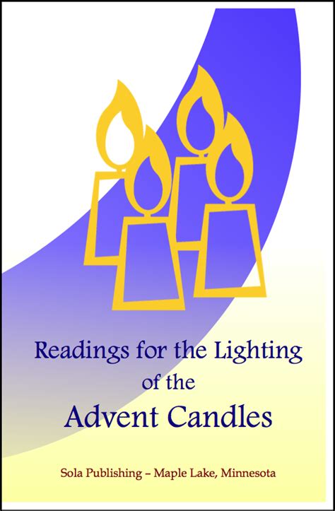 Readings For The Lighting Of Advent Candles D 6010 Sola Publishing