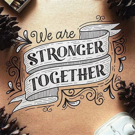 We Are Stronger Together Hand Lettering Quotes Hand Lettering