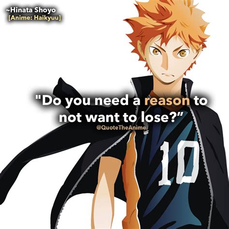 Haikyuu Quotes Do You Need A Reason To Not Want To Lose Hinata Quotes