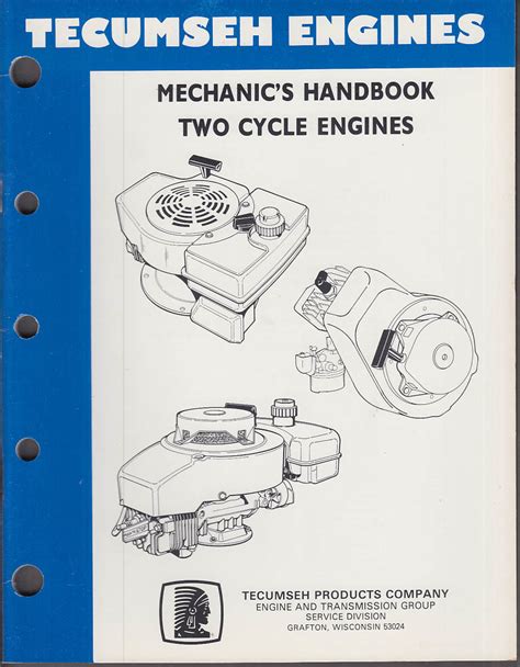 Tecumseh Engines Mechanics Handbook 1988 Two Cycle Engines