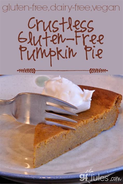 Crustless Gluten Free Pumpkin Pie Recipe Gfjules