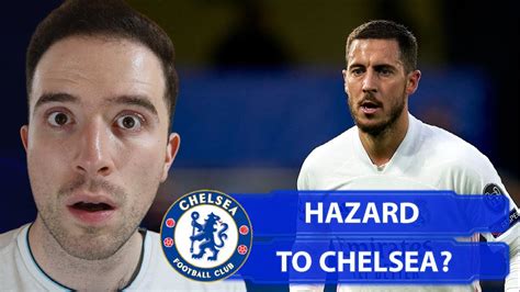 Eden Hazard To Leave Real Madrid Come Back To Chelsea Youtube