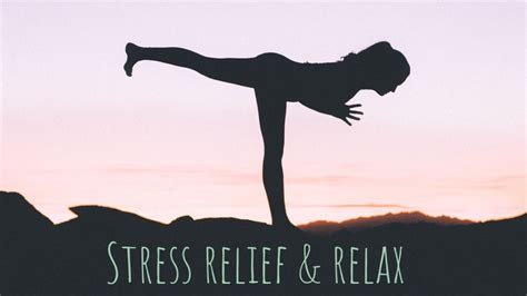 Stress Relief And Relax Youtube