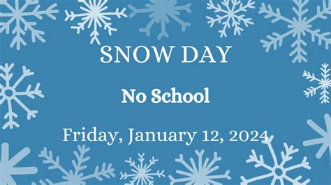 Snow Day No School Lincoln School 2nd 3rd