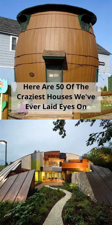 Here Are 50 Of The Craziest And Most Bizarre Homes Weve Ever Laid Eyes On