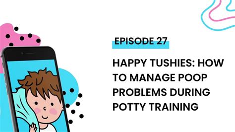 Happy Tushies How To Manage Poop Problems During Potty Training
