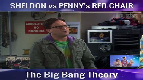 Sheldon Vs Pennys Red Chair The Big Bang Theory Best Scenes