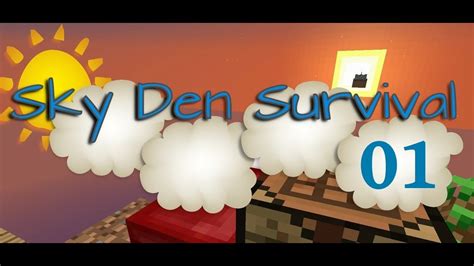 Sky Den Minecraft Survival With Daistar Ep 01 Youtube