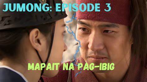 Jumong Episode 3 Pag Ibig Ni Soseono Kay Jumong Youtube