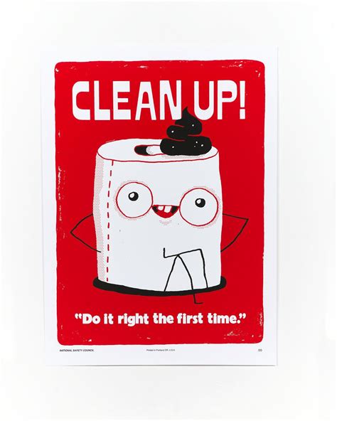 Clean Up Safety Poster By Brad Simon Safety Posters Clean Up Cleaning