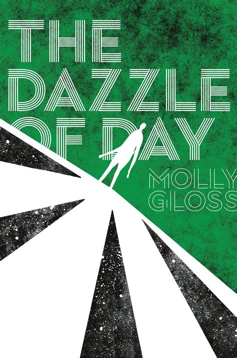 The Dazzle Of Day — Molly Gloss