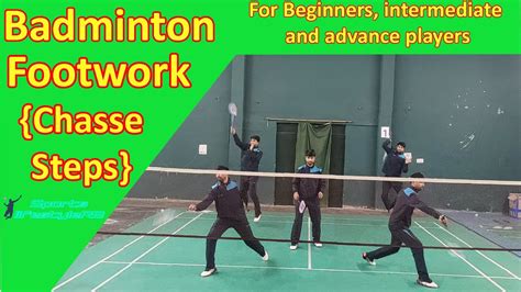 Badminton Footwork Chasse Steps For Beginners Intermediate And
