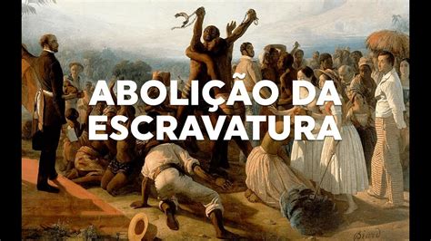 Abolição da escravatura no Brasil de Maio anos da Lei Áurea YouTube