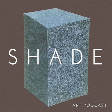 Listen To Shade Podcast Deezer