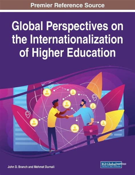 Global Perspectives On The Internationalization Of Higher Education By