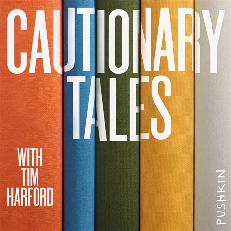 Cautionary Tales With Tim Harford Shares What We Can Learn From Stories