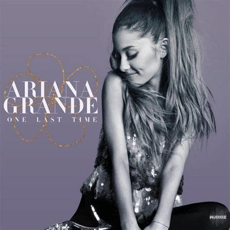 Download Ariana Grande One Last Time Remix Stems Audioz