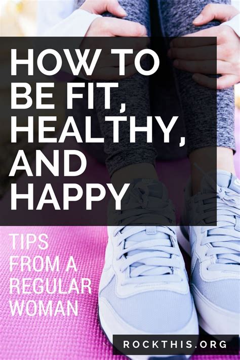 How To Be Fit Healthy And Whole Tips From A Regular Woman Healthy