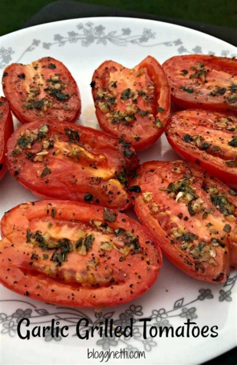 Garlic Grilled Tomatoes Recipe Grilled Vegetable Recipes Grilling