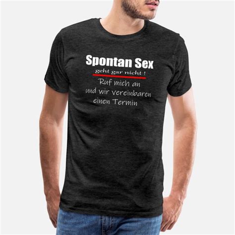 Suchbegriff Geschlechtsverkehr Männer T Shirts Spreadshirt