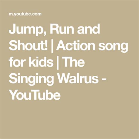 Jump Run And Shout Action Song For Kids The Singing Walrus