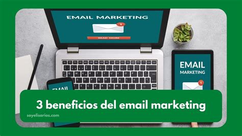 3 Beneficios Del Email Marketing Elisa Ríos