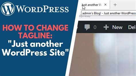How To Change The Just Another Wordpress Site Tagline Youtube