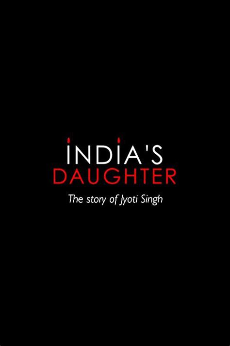 Indias Daughter Where To Watch And Stream Tv Guide