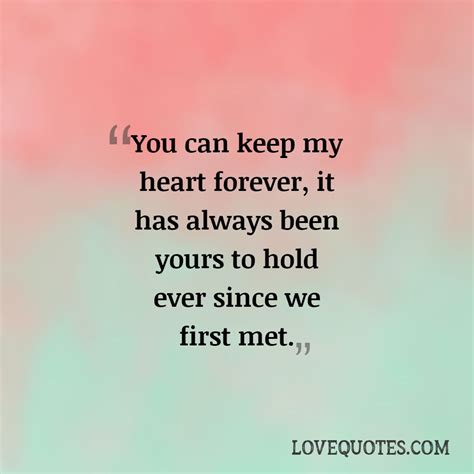 Keep My Heart Love Quotes