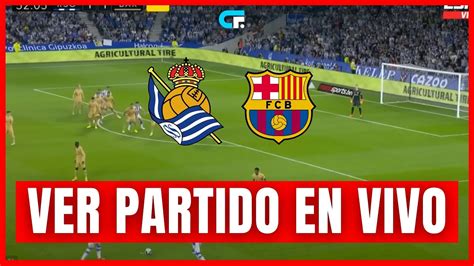 🚨 real sociedad vs barcelona en vivo y en directo 🏆 la liga jornada 12 🔥 youtube