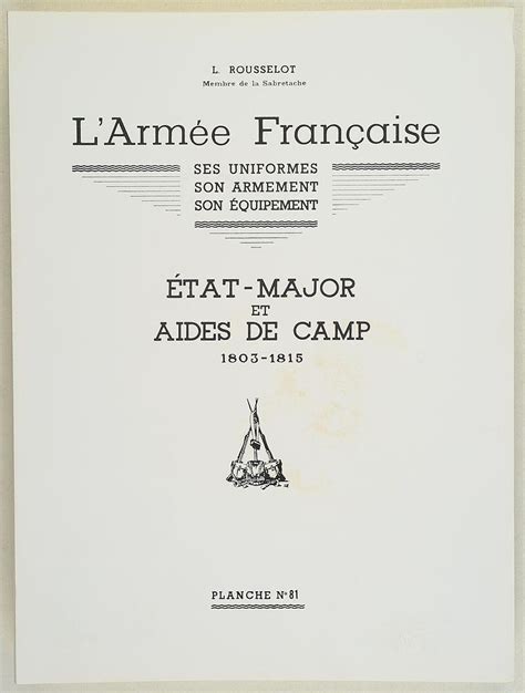 LarmÉe FranÇaise Planche N° 81 État Major Et Aides De Camp 1803