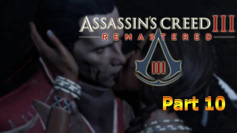 Assassins Creed Iii Remastered Walkthrough Gameplay Part 10 Youtube