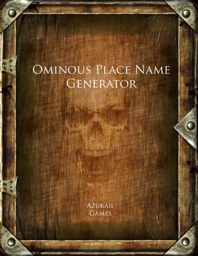 Ominous Place Name Generator Azukail Games