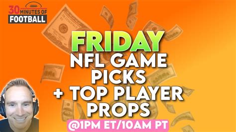 Nfl Week 15 Game Picks And Top Player Props Youtube