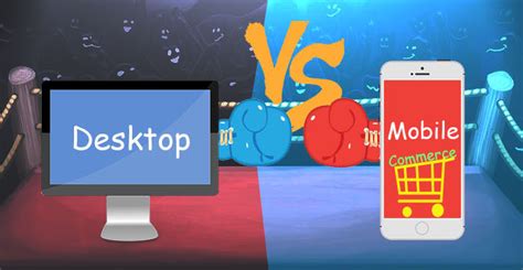 Desktop Vs Mobile Commerce An Infographic