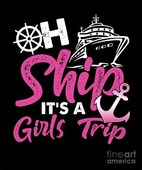 Oh Ship Its A Girls Trip Anchor Cruise Cruising Cruise Ship T