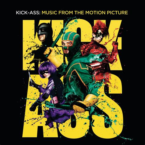 Kick Ass Kick Ass Soundtrack Version Song And Lyrics By Mika