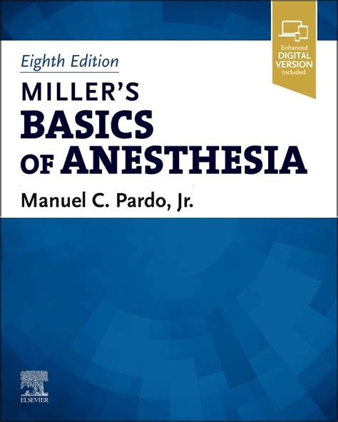 Millers Basics Of Anesthesia 8th Edition Edited By Manuel Pardo