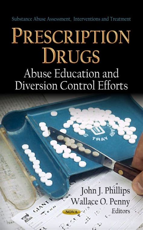 Prescription Drugs Abuse Education And Diversion Control Efforts
