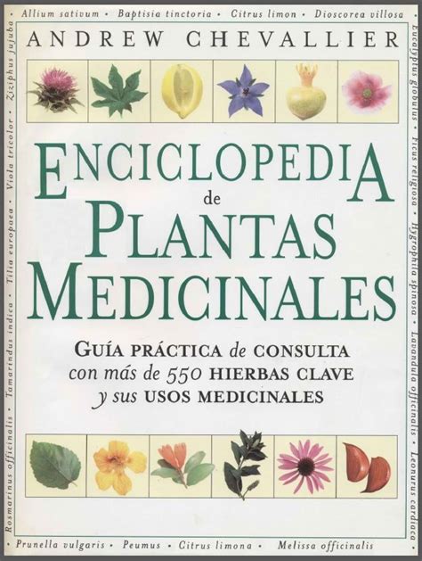 Dear mr maxim osipov thank you for making all this pdf available. Enciclopedia de Plantas Medicinales Libro PDF - Identi ...