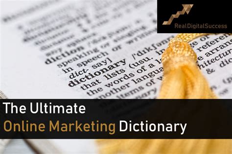 The Ultimate Online Marketing Dictionary Real Digital Success