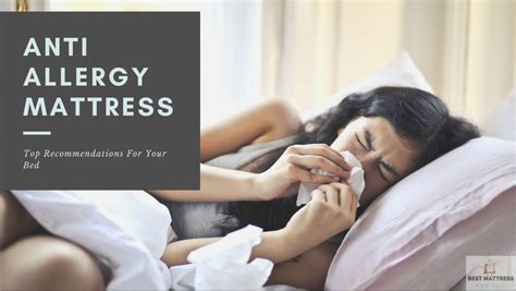 1,733 anti allergy mattress cover products are offered for sale by suppliers on alibaba.com, of which mattress cover accounts for 4%. Top Anti Allergy Mattress Recommendations (And Bedroom Advice)