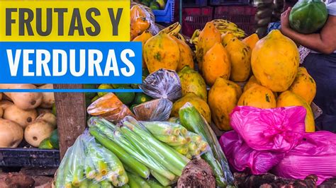 Frutas Y Verduras En Nicaragua Youtube